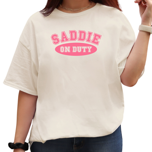 Saddie On Duty T-Shirt