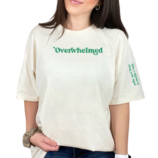 Overwhelmed T-Shirt